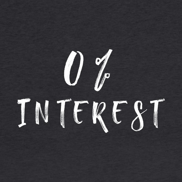 Zero interest by DigitalCloud